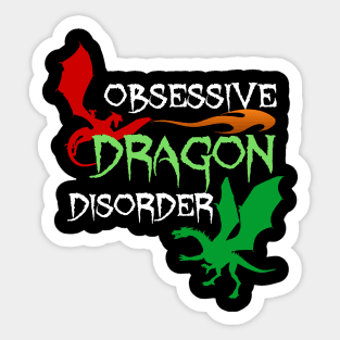 Obsessive Dragon Disorder Sticker